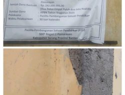 Revitalisasi Satuan Pendidikan SMP Negeri 1 Pamarayan Diduga Di Kerjakan Asal Jadi,Ketua Pelaksana dan Kepsek Bungkam