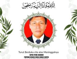 Gabungnya wartawan indonesia GWI,Turut Berduka Cita Atas Wafatnya Pemimpin Redaksi Bungas Banten