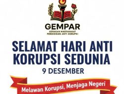 HAKORDIA 2025, GEMPAR Tegak Lurus Bersama APH, Dan Siap Jadi Garda Terdepan Pemberantasan Korupsi.