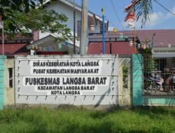 Aktivis Lsm Bungoeng Lam Jaroe Aceh Desak, Wali Kota Langsa, Tinjau Jabatan Kepala Puskesmas Langsa Barat Sudah 10 Tahun Menjabat