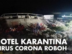 Hotel Tempat Karantina Virus Corona di China Roboh